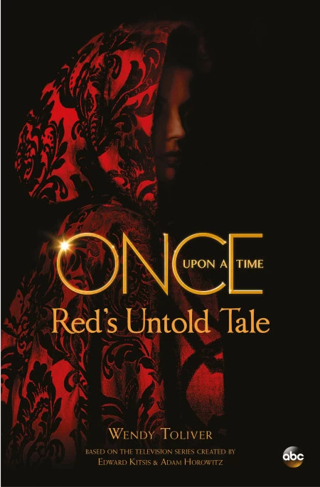 Red's Untold Tale (Once Upon a Time) by Wendy Toliver