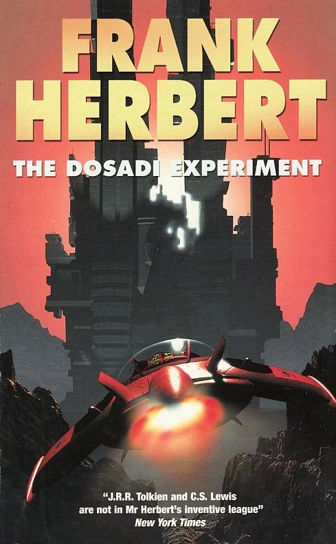 The Dosadi Experiment (ConSentiency Universe) by Frank Herbert