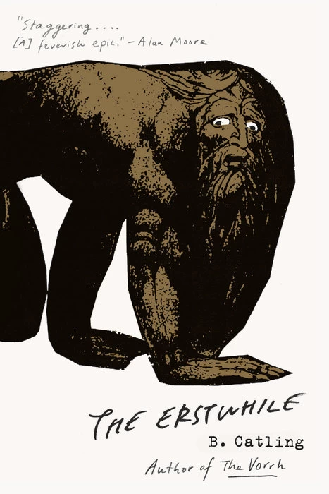 The Erstwhile (The Vorrh #2) by B. Catling