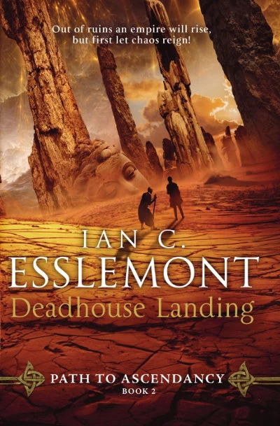 Deadhouse Landing (Path to Ascendancy #2) by Ian C. Esslemont