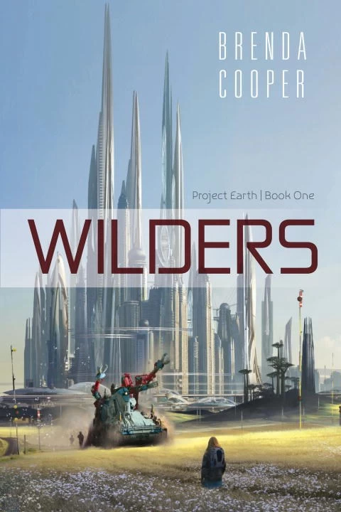 Wilders (Project Earth #1) by Brenda Cooper