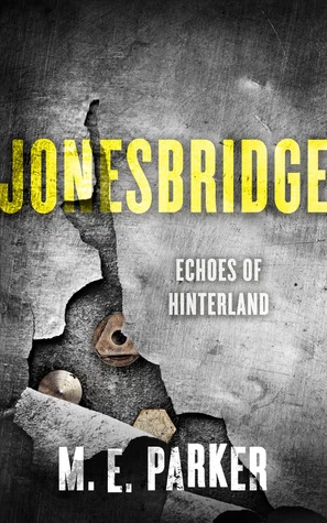 Jonesbridge: Echoes of Hinterland