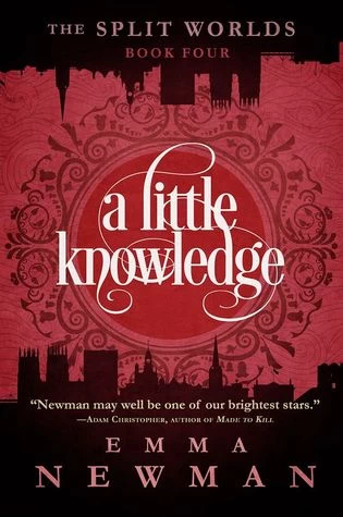 A Little Knowledge (The Split Worlds #4) by Emma Newman