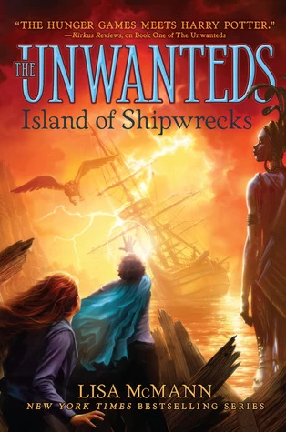 Island of Shipwrecks (The Unwanteds #5) by Lisa McMann
