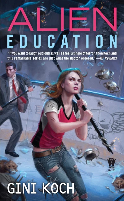 Alien Education (Katherine 'Kitty' Katt #15) by Gini Koch