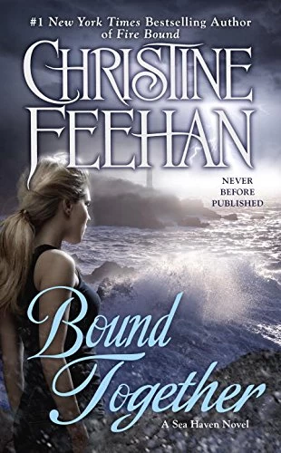Bound Together (Sea Haven #6) by Christine Feehan