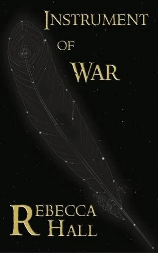 Instrument of War (Symphony of the Cursed #2) by Rebecca Hall