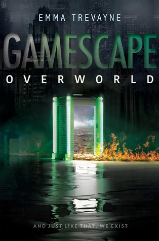 Gamescape: Overworld (Nova Project #1) by Emma Trevayne