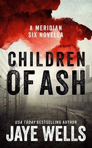 Children of Ash (Meridian Six #2) by Jaye Wells