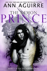 The Demon Prince (Ars Numina #2) by Ann Aguirre
