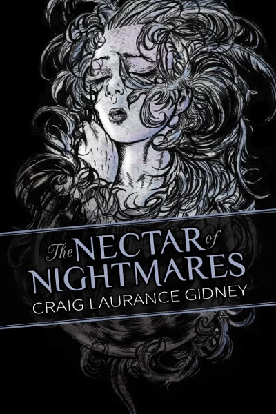The Nectar of Nightmares