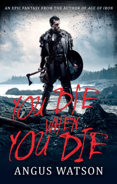 You Die When You Die