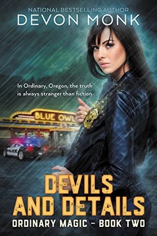 Devils and Details (Ordinary Magic #2) by Devon Monk
