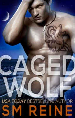 Caged Wolf (The Tarot Witches #1) by S. M. Reine