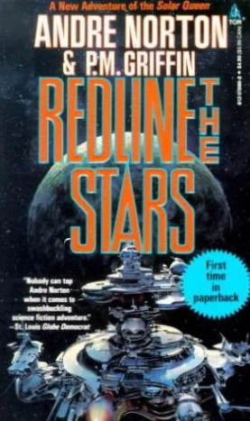 Redline the Stars (Solar Queen #5) by Andre Norton, P. M. Griffin
