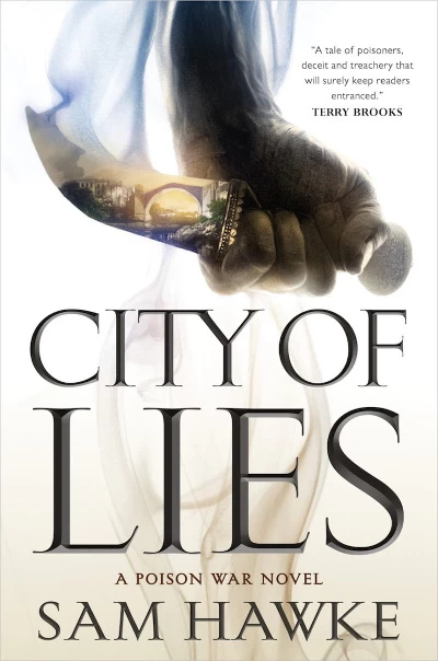 City of Lies (The Poison Wars #1) by Sam Hawke