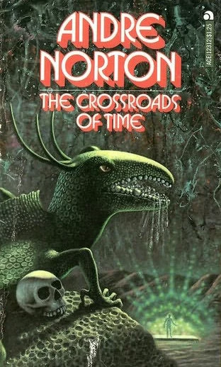 The Crossroads of Time (Crosstime #1) by Andre Norton