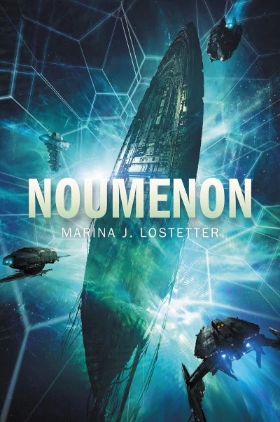 Noumenon (Noumenon #1) by Marina J. Lostetter