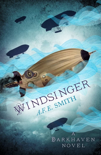 Windsinger (Darkhaven #3) by A. F. E. Smith