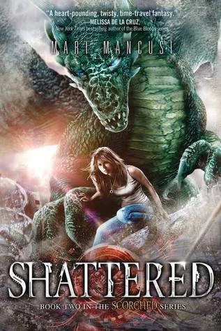 Shattered (Scorched #2) by Mari Mancusi