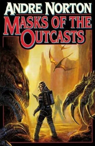 Masks of the Outcasts (Dipple/Korwar) by Andre Norton