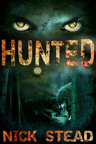 Hunted (Hybrid Series #2) by Nick Stead