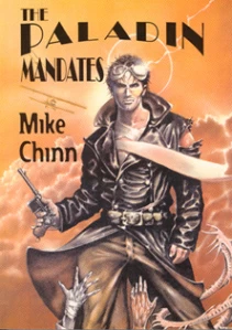 The Paladin Mandates by Mike Chinn
