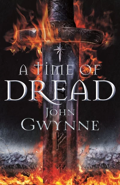 A Time of Dread (Of Blood and Bone #1) by John Gwynne