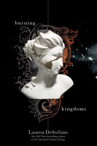 Burning Kingdoms (The Internment Chronicles #2) by Lauren DeStefano