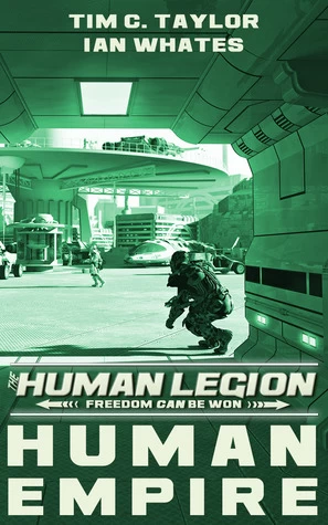Human Empire (The Human Legion #4) by Ian Whates, Tim C. Taylor