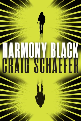 Harmony Black (Harmony Black #1) by Craig Schaefer
