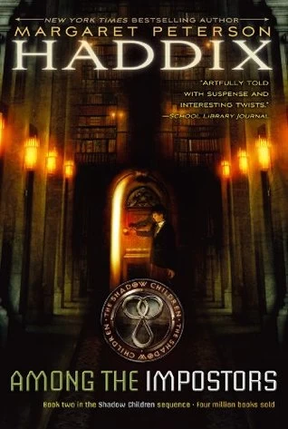 Among the Impostors (Shadow Children #2) by Margaret Peterson Haddix