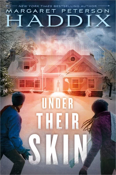 Under Their Skin (Under Their Skin #1) by Margaret Peterson Haddix