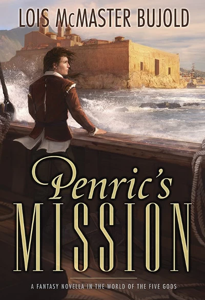 Penric's Mission (Penric and Desdemona #3) by Lois McMaster Bujold