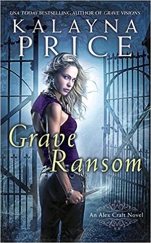 Grave Ransom (Alex Craft #5) by Kalayna Price