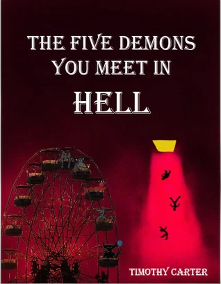 The Five Demons You Meet in Hell