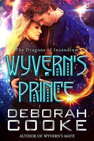 Wyvern's Prince (The Dragons of Incendium #2) by Deborah Cooke