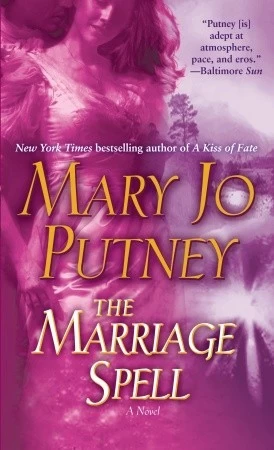 The Marriage Spell (Stone Saints #1) by Mary Jo Putney
