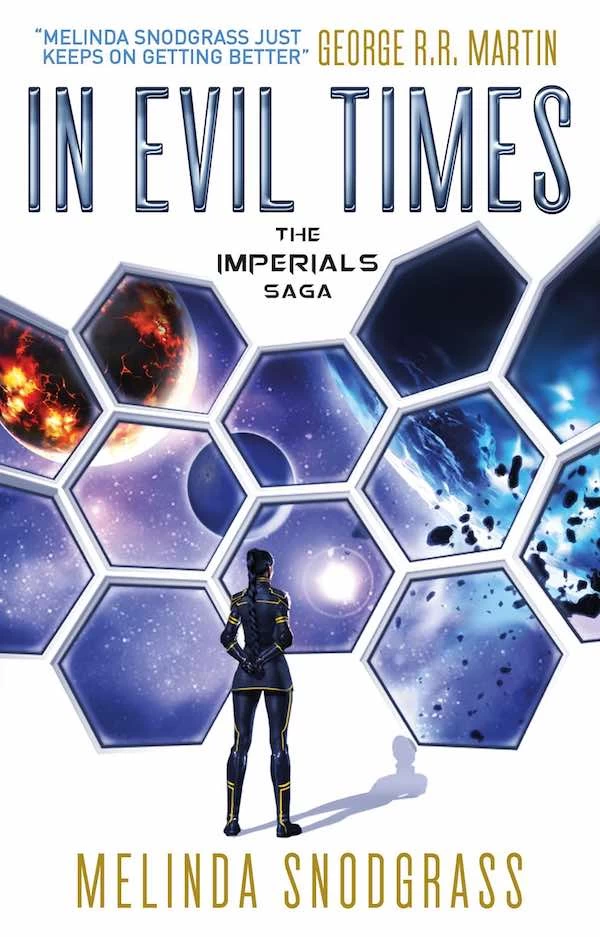 In Evil Times (The Imperials Saga #2) by Melinda Snodgrass