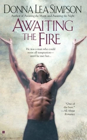 Awaiting the Fire (Awaiting #3) by Donna Lea Simpson