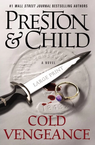 Cold Vengeance (Pendergast #11) by Lincoln Child, Douglas Preston