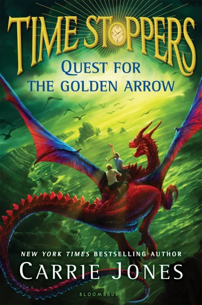 Quest for the Golden Arrow (Time Stoppers #2) by Carrie Jones