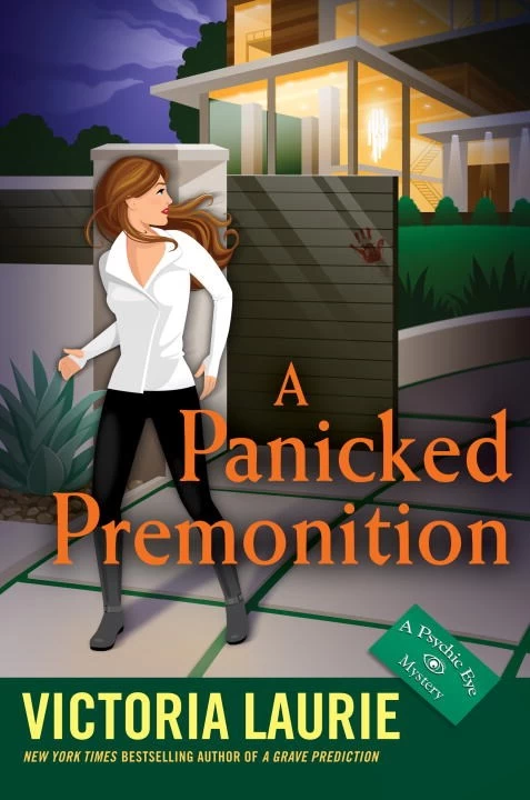A Panicked Premonition (Psychic Eye Mysteries #15) by Victoria Laurie