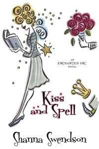 Kiss and Spell (Enchanted, Inc. #7) by Shanna Swendson