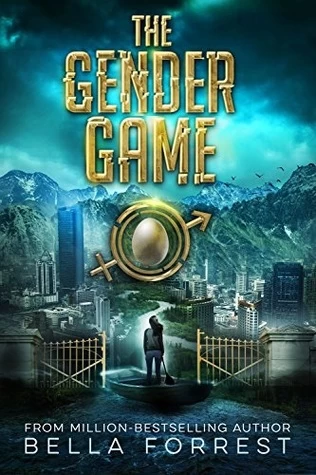 The Gender Game (The Gender Game #1) by Bella Forrest