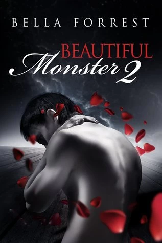 Beautiful Monster 2 (Beautiful Monster #2) by Bella Forrest