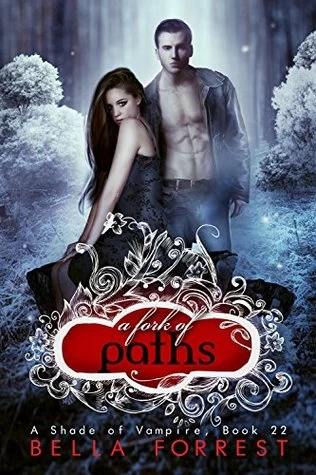 A Fork of Paths (A Shade of Vampire #22) by Bella Forrest