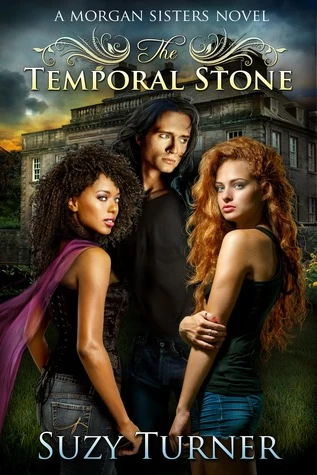 The Temporal Stone (Morgan Sisters #2) by Suzy Turner