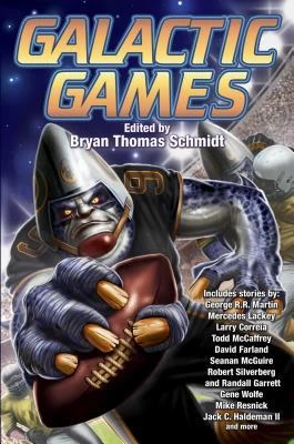 Galactic Games by Bryan Thomas Schmidt