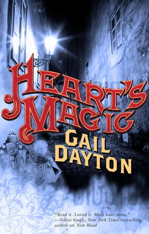 Heart's Magic (Blood Magic #3) by Gail Dayton